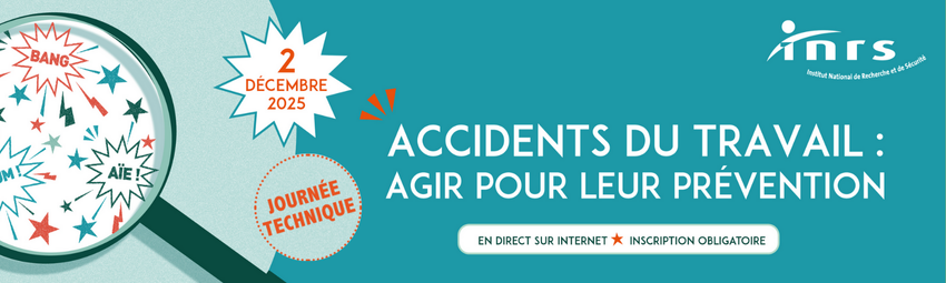 bannière Journée technique INRS - Accidents du travail : agir pour leur prévention