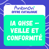 Anemon _ Formation Anemon IA QHSE — Veille et conformité