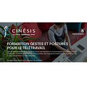 Cinésis Solutions Prévention Santé _ Formation gestes et postures Prévention TMS pour le télétravail
