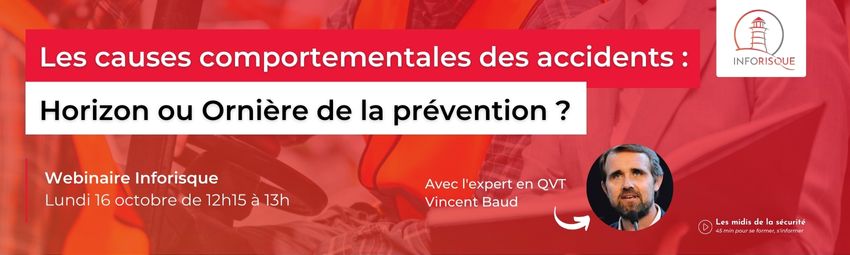 bannière Les causes comportementales des accidents : Horizon ou Ornière de la prévention ? 